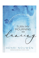 Turning My Mourning into Dancing - 9781401603779