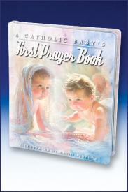 A Catholic Baby's First Prayer Book-GFRG13001 – Michigan Church Supply