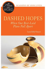 Dashed Hopes, When Our Best-Laid Plans Fall Apart - NN4502-Inspirational Gifts-Liturgical Press-Michigan Church Supply