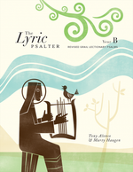 The Lyric Psalter, Year B - Choral Refrains - SJG8352C