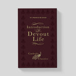Introduction to the Devout Life (Ascension Catholic Classics) PP81587