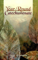 Year-Round Catechumenate - OWYRCAT
