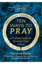 Ten Ways to Pray - EZ00575-Inspirational Gifts-Ave Maria-Michigan Church Supply