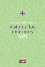 Manual catolico para visitar a los enfermos 2027 - OW18619