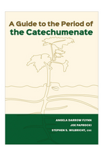 A Guide to the Period of the Catechumenate - OWGCAT