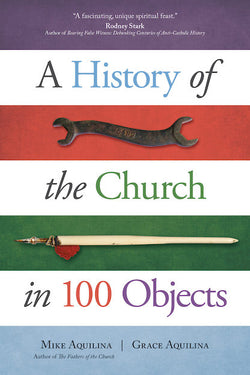 A History of the Church in 100 Objects - EZ17505