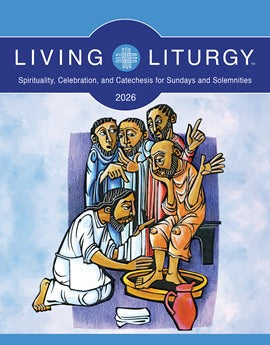 Living Liturgy: Spirituality, Celebration, and Catechesis for Sundays and Solemnities 2026 - NN00924