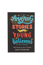 Amazing Stories for Young Believers - GCKDS676-Inspirational Gifts-Christian Art Gifts-Michigan Church Supply