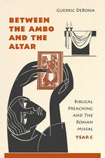 Between the Ambo and the Altar - Year C - NN3559-Church Life-Liturgical Press-Michigan Church Supply