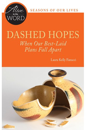 Dashed Hopes, When Our Best-Laid Plans Fall Apart - NN4502-Inspirational Gifts-Liturgical Press-Michigan Church Supply