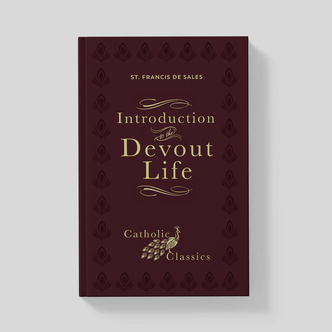 Introduction to the Devout Life (Ascension Catholic Classics) PP81587