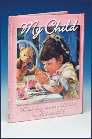 My Child-Girl-GFRG13010-Inspirational Gifts-Catholic Book Publishing Corp-Michigan Church Supply