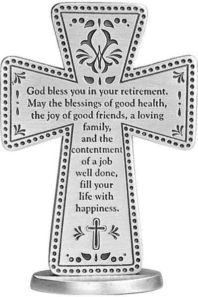 Retirement Standing Message Cross- GESQP132-Inspirational Gifts-Cathedral Art Medal and CA Gifts-Michigan Church Supply