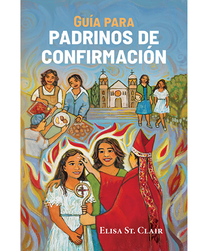 Guia Para Padrinos de Confirmacion - OW18787