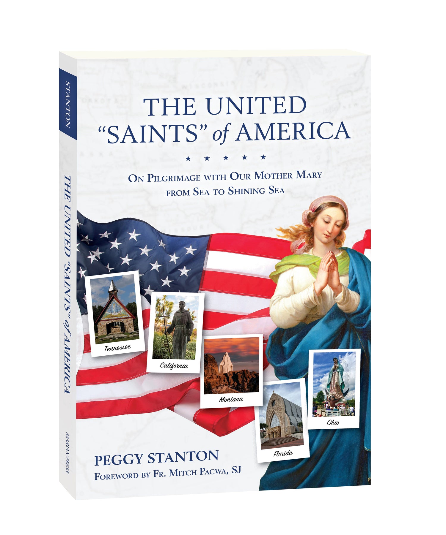 The United "Saints" of America: On Pilgrimage with Our Mother Mary from Sea to Shining Sea - UGBMOA