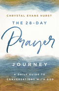 The 28 Day Prayer Journey - 9780310361138