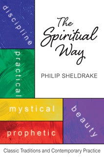 The Spiritual Way Classic Traditions and Contemporary Practice - NN4458