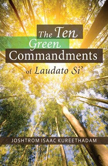 The Ten Green Commandments of Laudato Si - NN6363