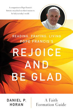 Reading, Praying, Living Pope Francis's Rejoice and Be Glad - NN6407