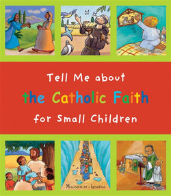 Tell Me about the Catholic Faith or Small Children - IPTMSCH