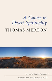 A Course in Desert Spirituality - NN8473