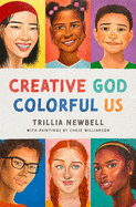 Creative God, Colorful Us -  9780802424181