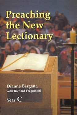 Preaching the New Lectionary: Year C-NN2474