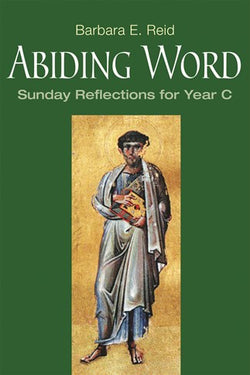 Abiding Word-Sunday Reflections for Year C-NN3313