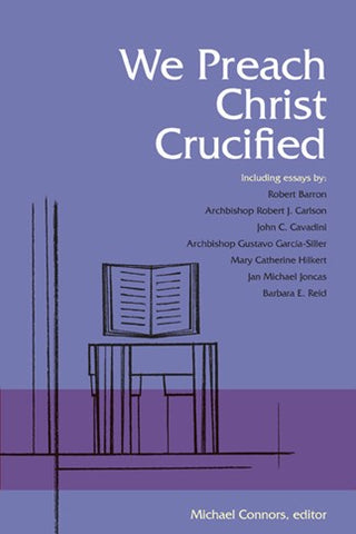 We Preach Christ Crucified-NN3823