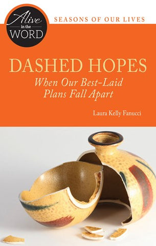 Dashed Hopes, When Our Best-Laid Plans Fall Apart - NN4502