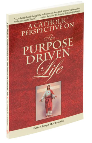 A Catholic Perspective On The Purpose Driven Life - GF95904