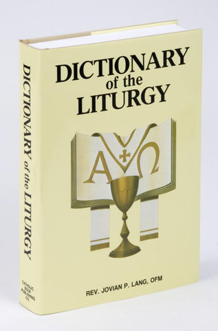 Dictionary of the Liturgy - GF27322