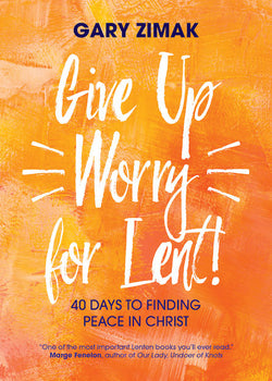Give Up Worry for Lent - EZ18816