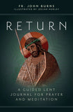 Return: A Guided Lent Journal for Prayer & Meditation -EZ02166