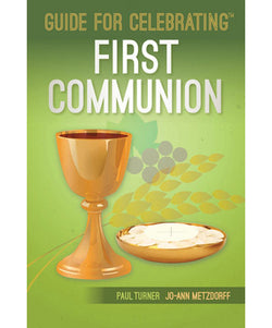 Guide for Celebrating First Communion