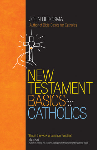 New Testament Basics for Catholics EZ15822