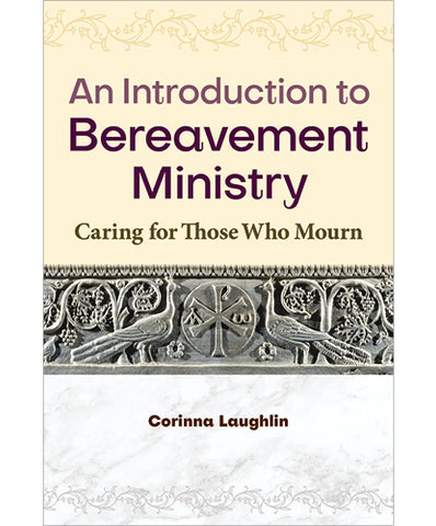 An Introduction to Bereavement Ministry - OWIBM