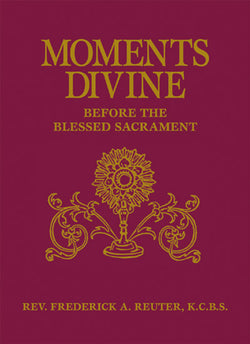 Moments Divine: Before the Blessed Sacrament - TN2316