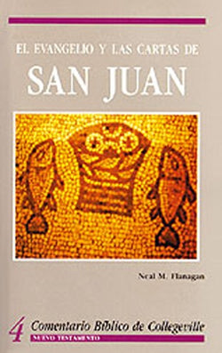 Comentario Biblico De Collegeville Nt Volume 4: El Evangelio Y Las Cartas De San Juan - NN1851
