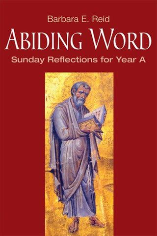 Abiding Word - Sunday Reflections for Year A - NN3314