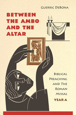 Between the Ambo and the Altar- Year A - NN3459