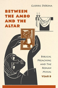 Between the Ambo and the Altar - Year B - NN3524