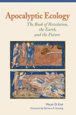 Apocalyptic Ecology - The Book of Revelation, the Earth, and the Future - NN8782