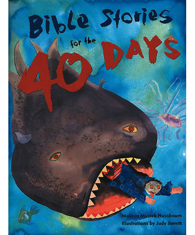 Bibles Stories for the Forty Days - OWARKBK