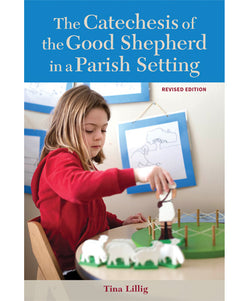 The Catechesis of the Good Shepherd in a Parish Setting - OWCGSPAR2