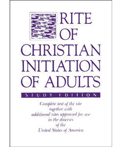 Rite of Christian Initiation of Adults Study Edition - OWPRCIA