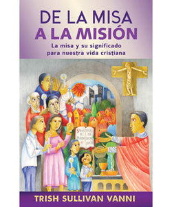 De la misa a la misión - OWSFMM