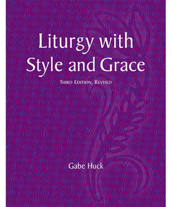 Liturgy with Style and Grace Third Edition Revised - OWLSG3R