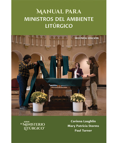 Manual para Ministros del Ambiente Liturgico Segunda Edicion - OWSLMLE2