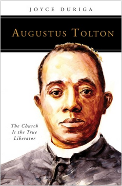 Augustus Tolton: The Church Is the True Liberator - NN4474